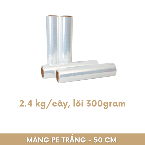 Màng co Trắng 50cm - 2.4 kg/cây, lõi 300gram